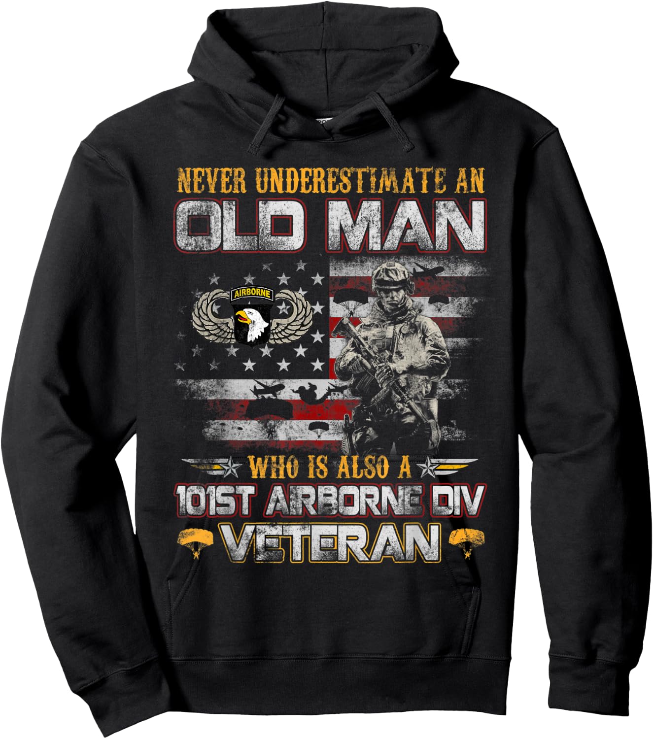 Never Underestimate an Old Man 101st Airborne Veteran Gifts Hoodie - Hoodie | Black