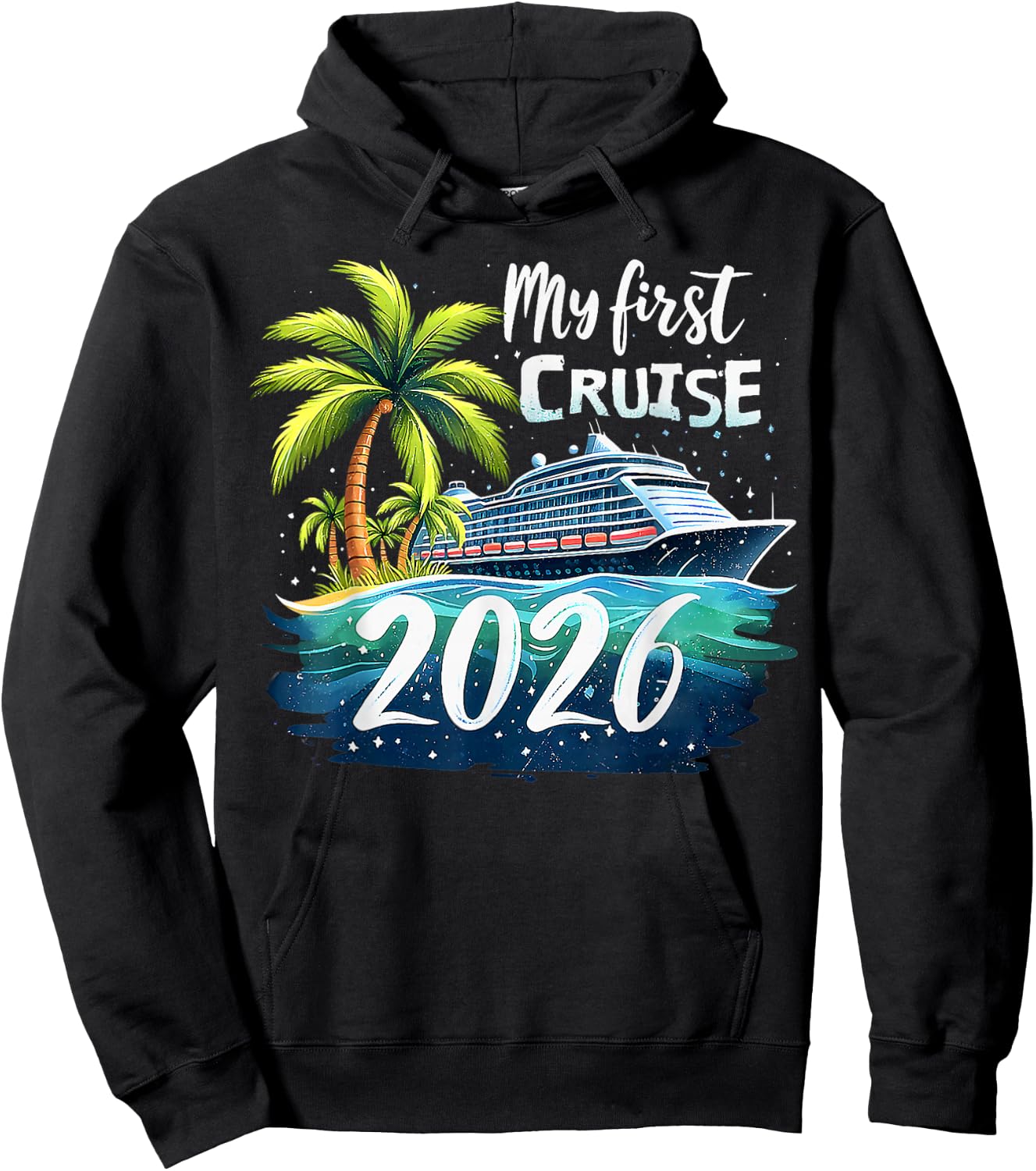 My First Cruise 2026 Funny First Time Cruise Vacation 2026 Hoodie - Hoodie | Black
