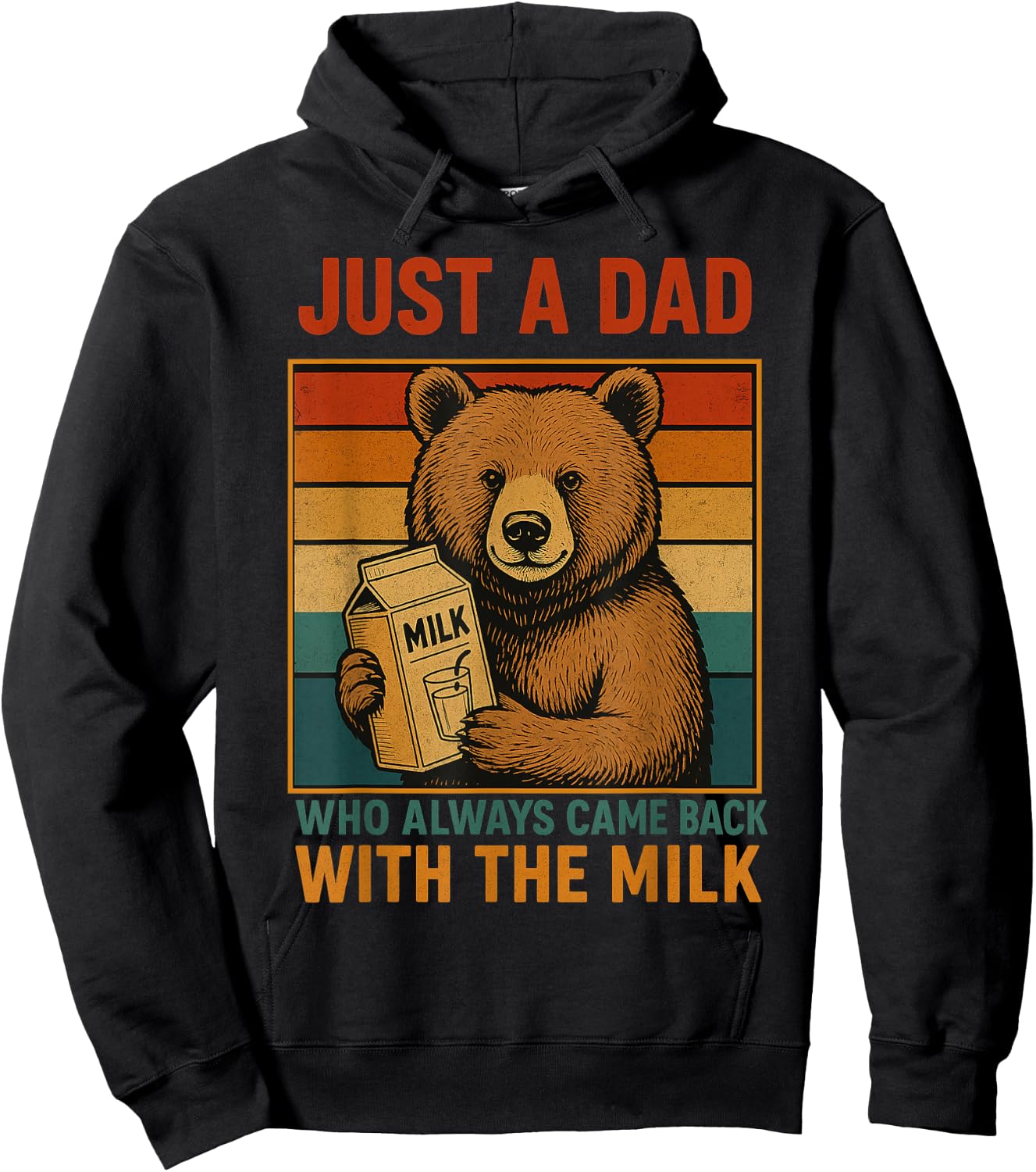 Just a Dad Who Always Came Back Father's Day Dad Funny Men Hoodie - Hoodie | Black