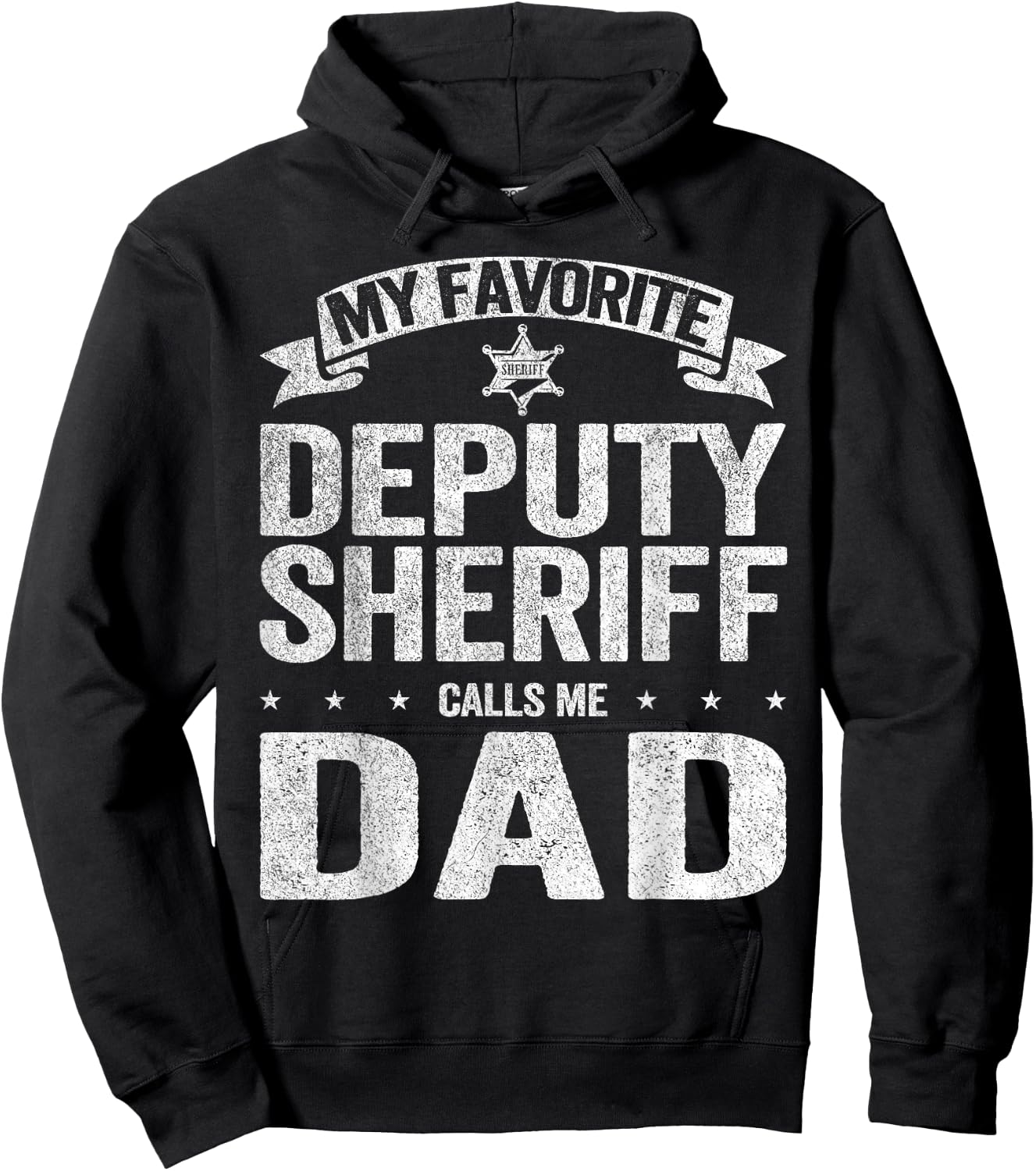 My Favorite Deputy Sheriff Calls Me Dad Father's Day Hoodie - Hoodie | Black