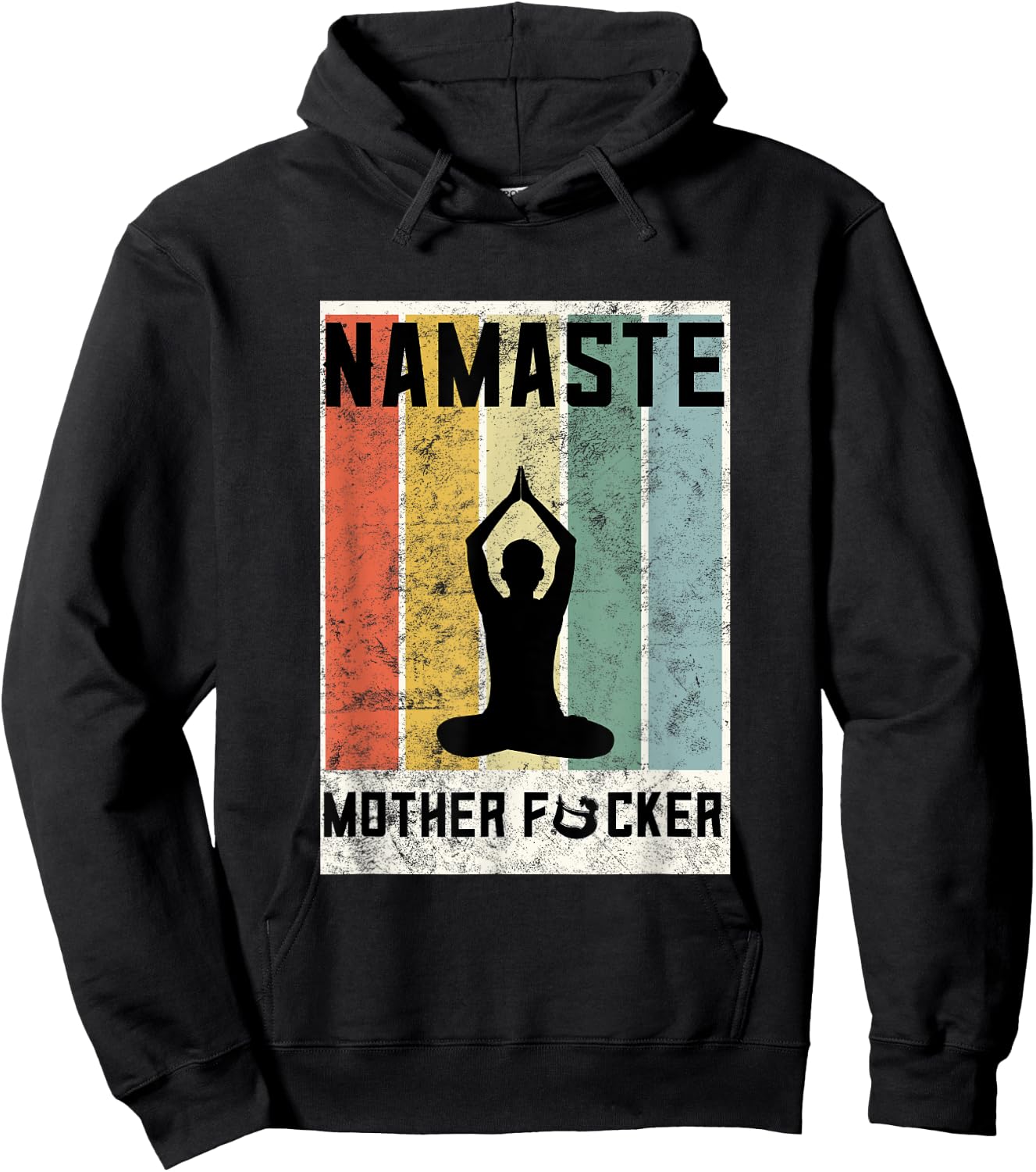 Retro Yoga Lovers Gift Ideas Namaste Mother F Let That Shit Hoodie - Hoodie | Black
