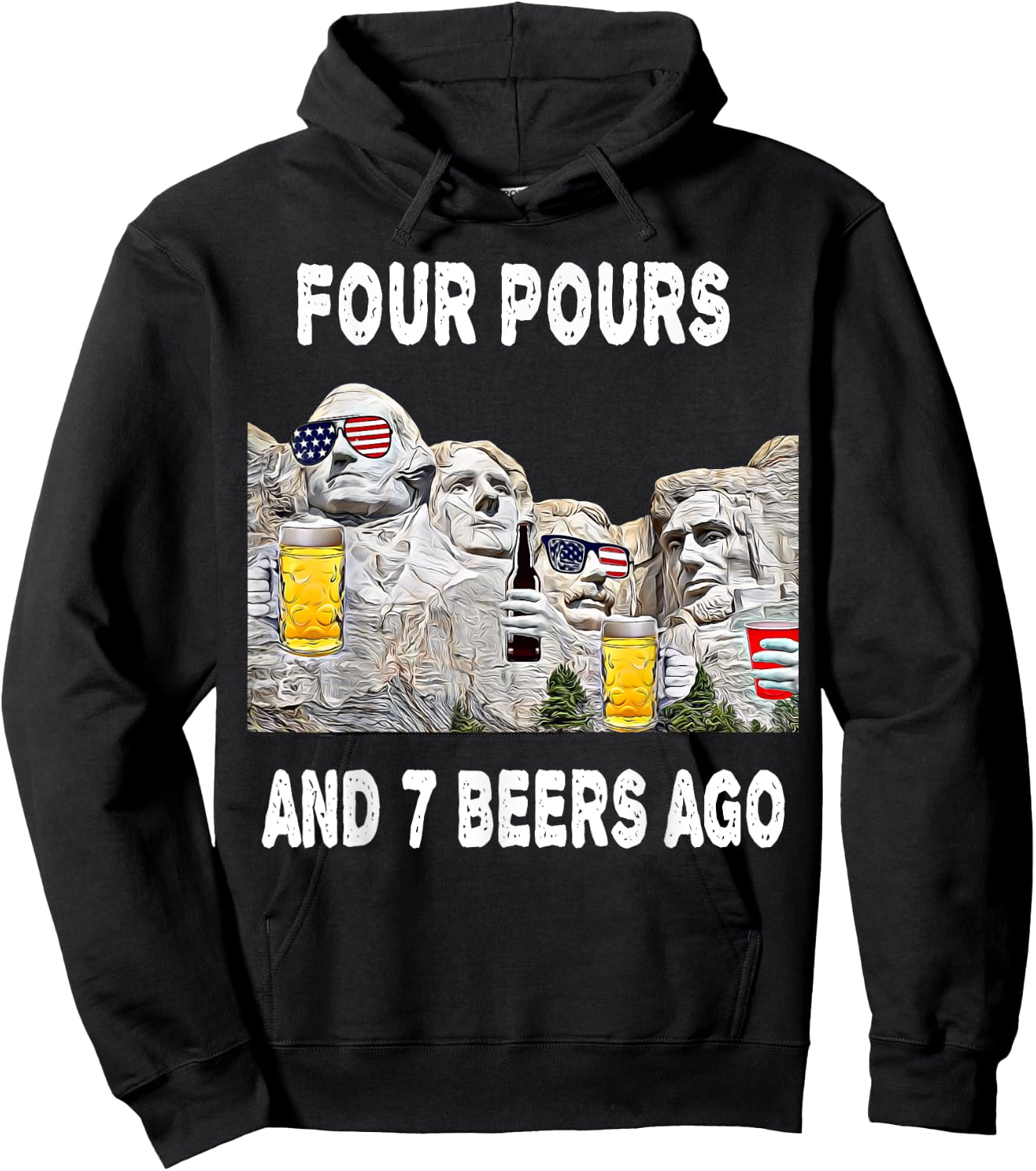Abraham Drinkin Mount Rushmore Funny 4th of July USA Women Men Hoodie - Hoodie | Black
