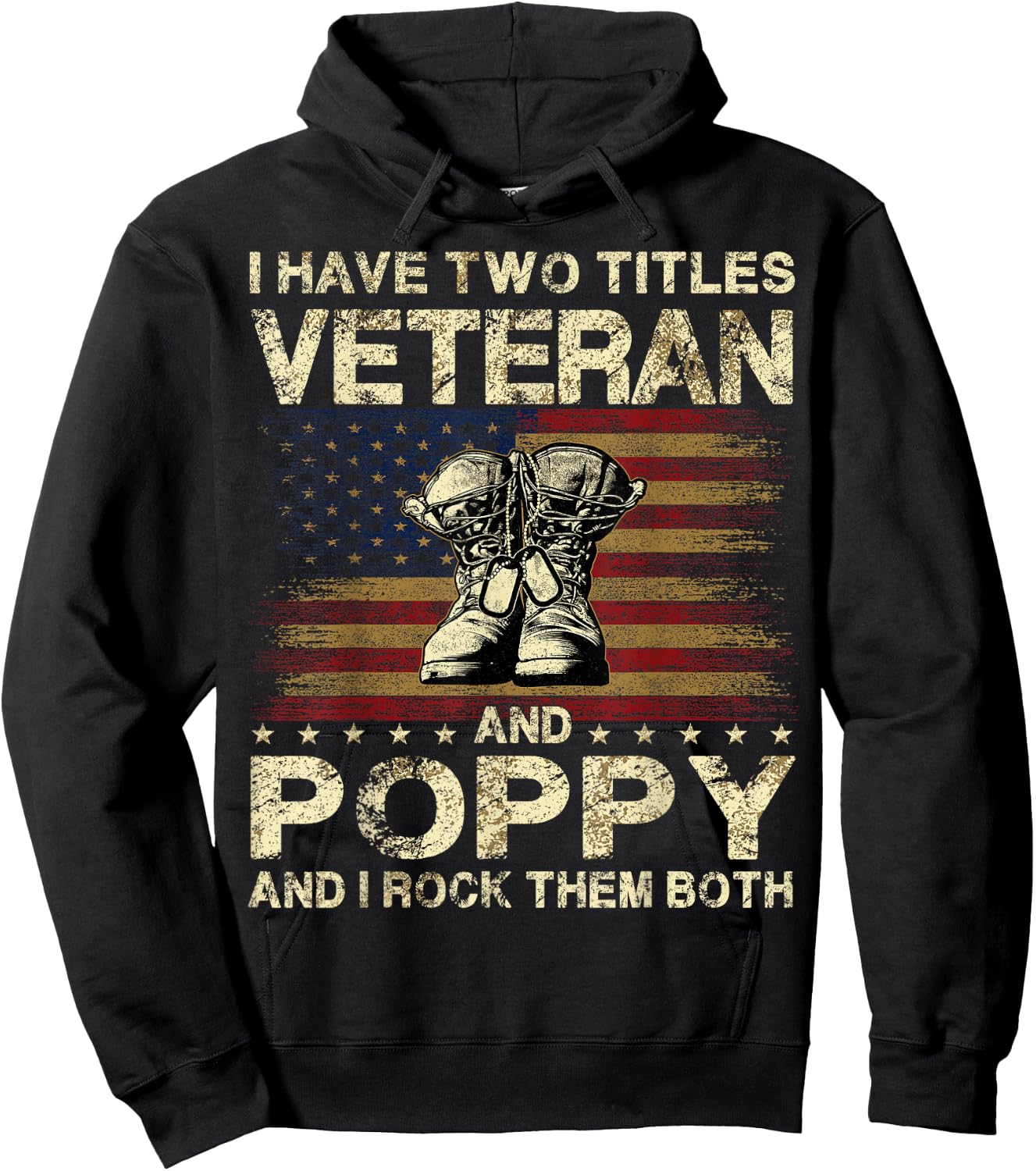 I Have Two Titles Veteran And Poppy | Veteran Poppy Hoodie - Hoodie | Black