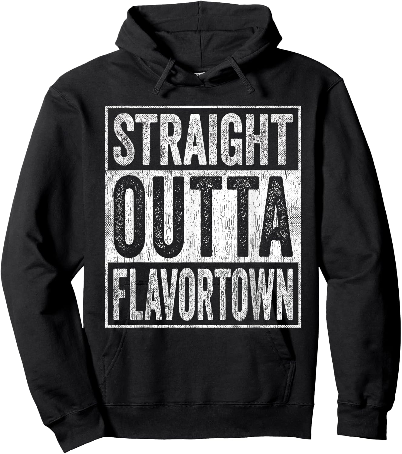 Straight Outta Flavortown American Food Culture Hoodie - Hoodie | Black