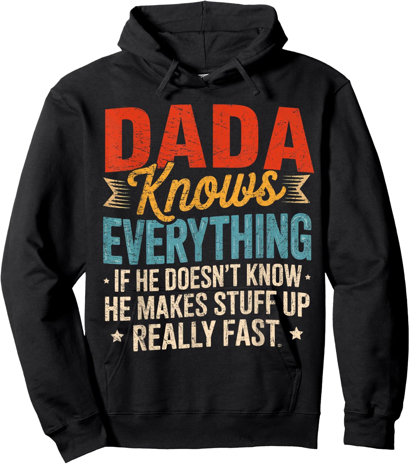 Dada Knows Everything Funny Sayings Dada Father's Day Hoodie - Hoodie | Black