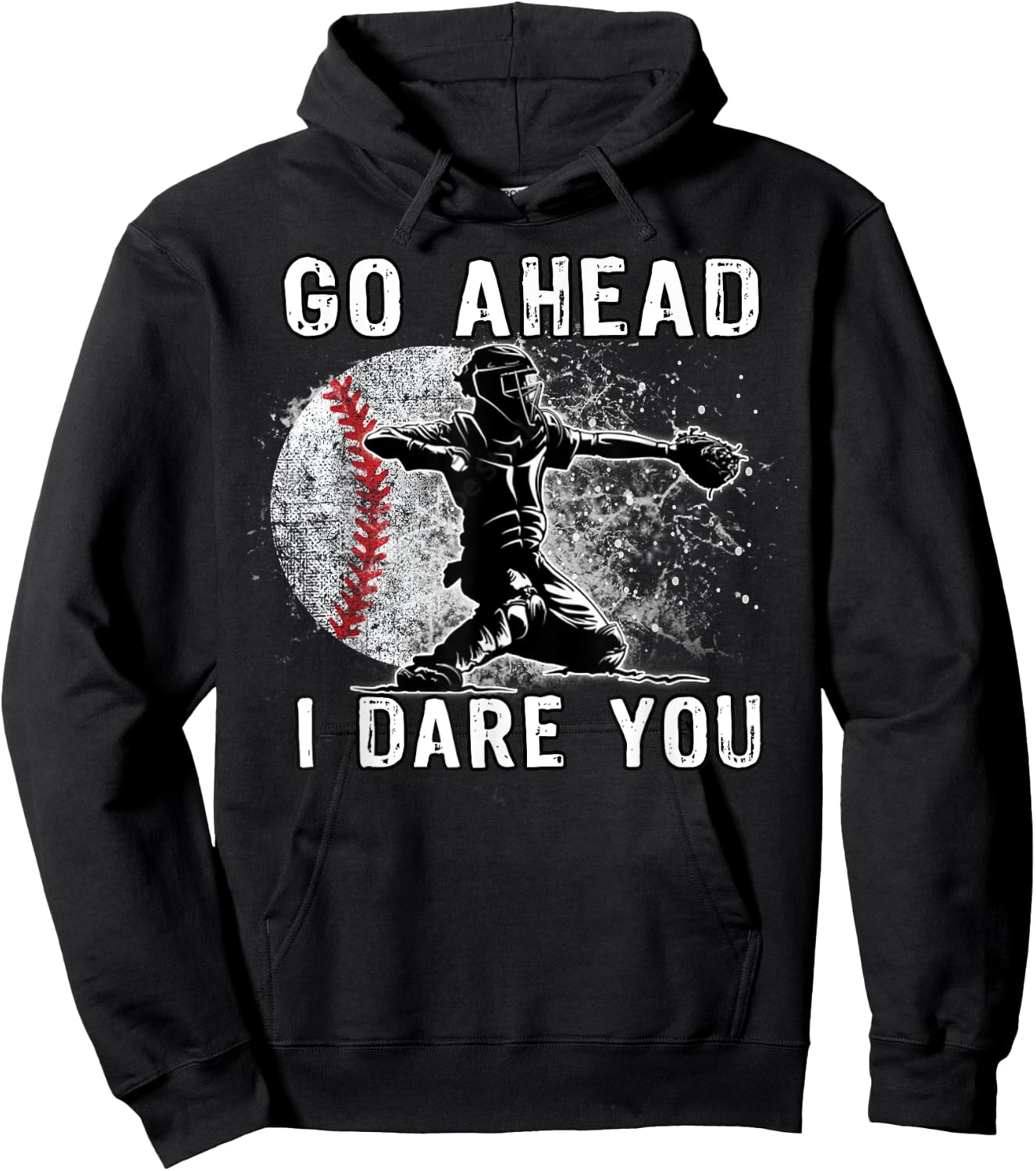 Baseball Catcher Don't Try and Steal a Base Hoodie - Hoodie | Black