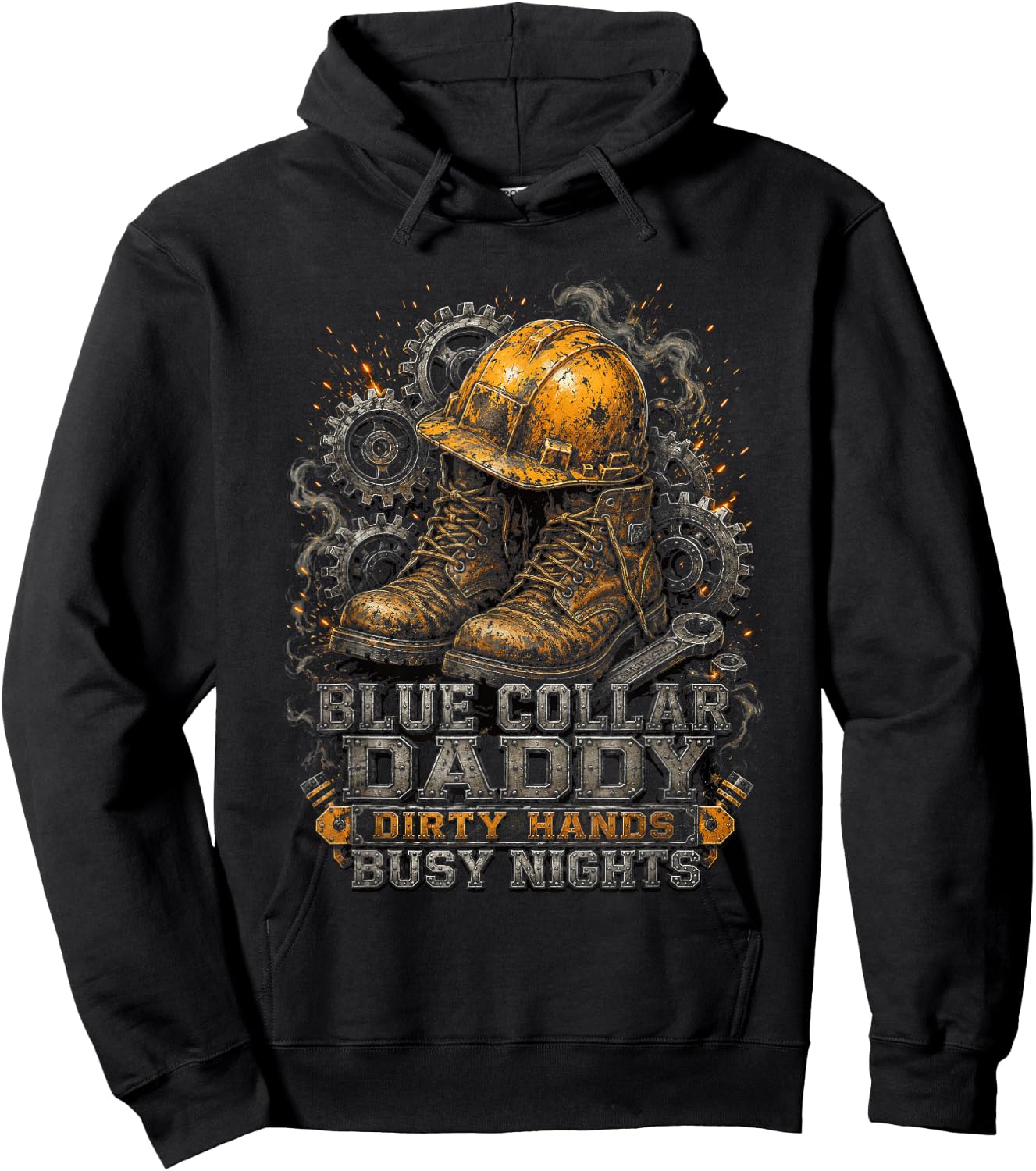 Blue Collar Daddy Dirty Hands Busy Nights Hoodie - Hoodie | Black