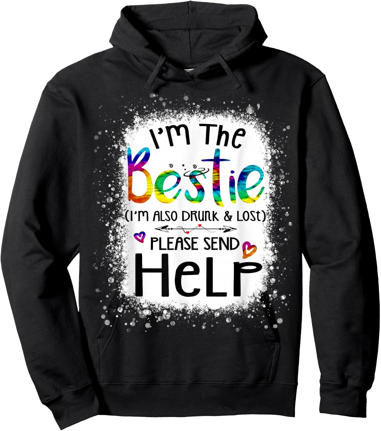 If lost or drunk please return to bestie funny help tie dye Hoodie - Hoodie | Black