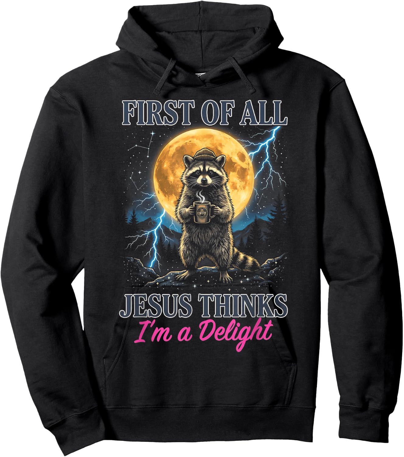 Retro First of All Jesus Thinks I'm A Delight Funny Y2K Meme Hoodie - Hoodie | Black