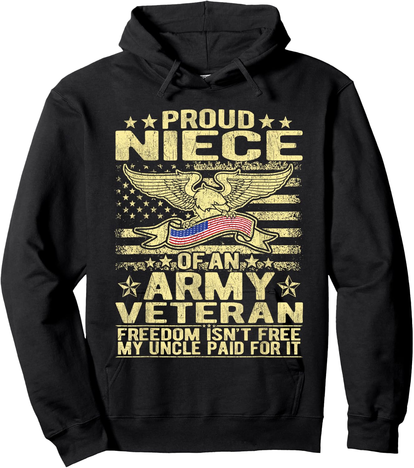 Proud Niece Of An Army Veteran US Flag Pride Military Family Hoodie - Hoodie | Black