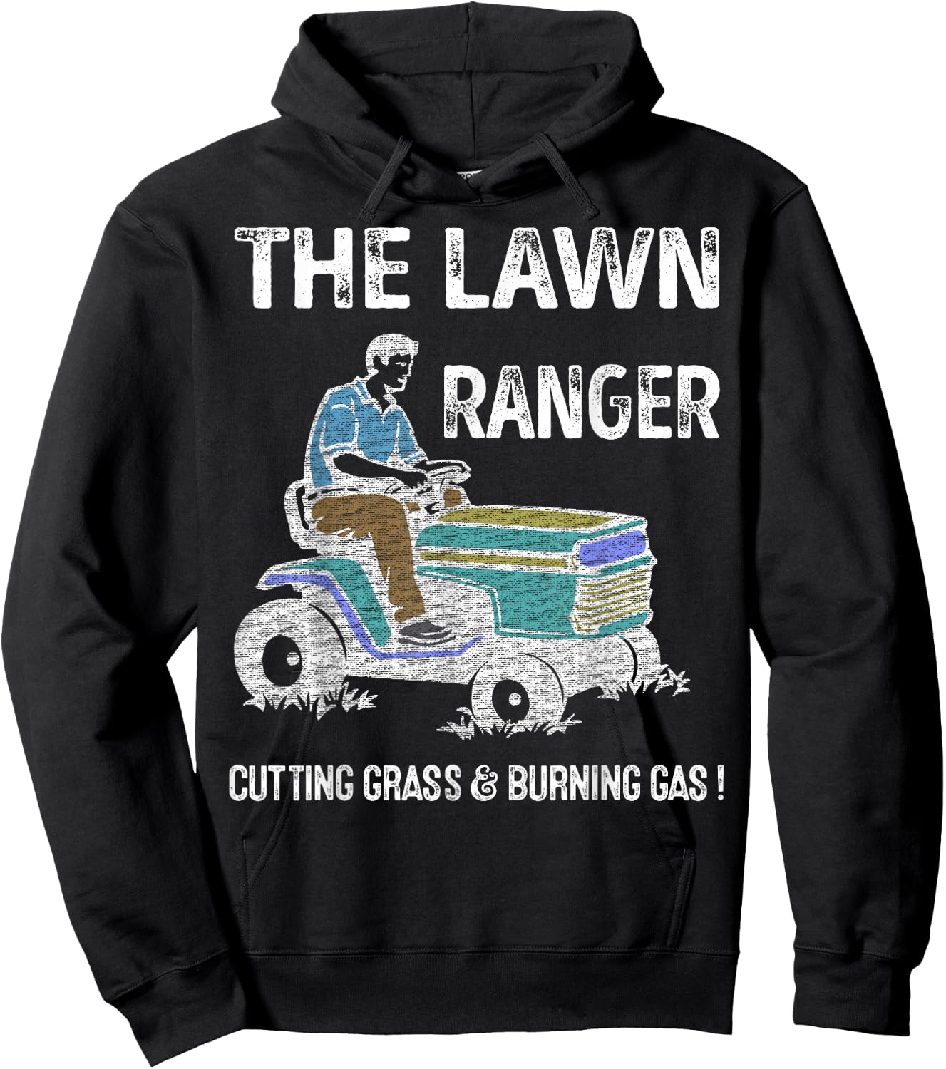 Lawn Ranger Dad Cutting Grass & Burning Gas Father's Day Hoodie - Hoodie | Black