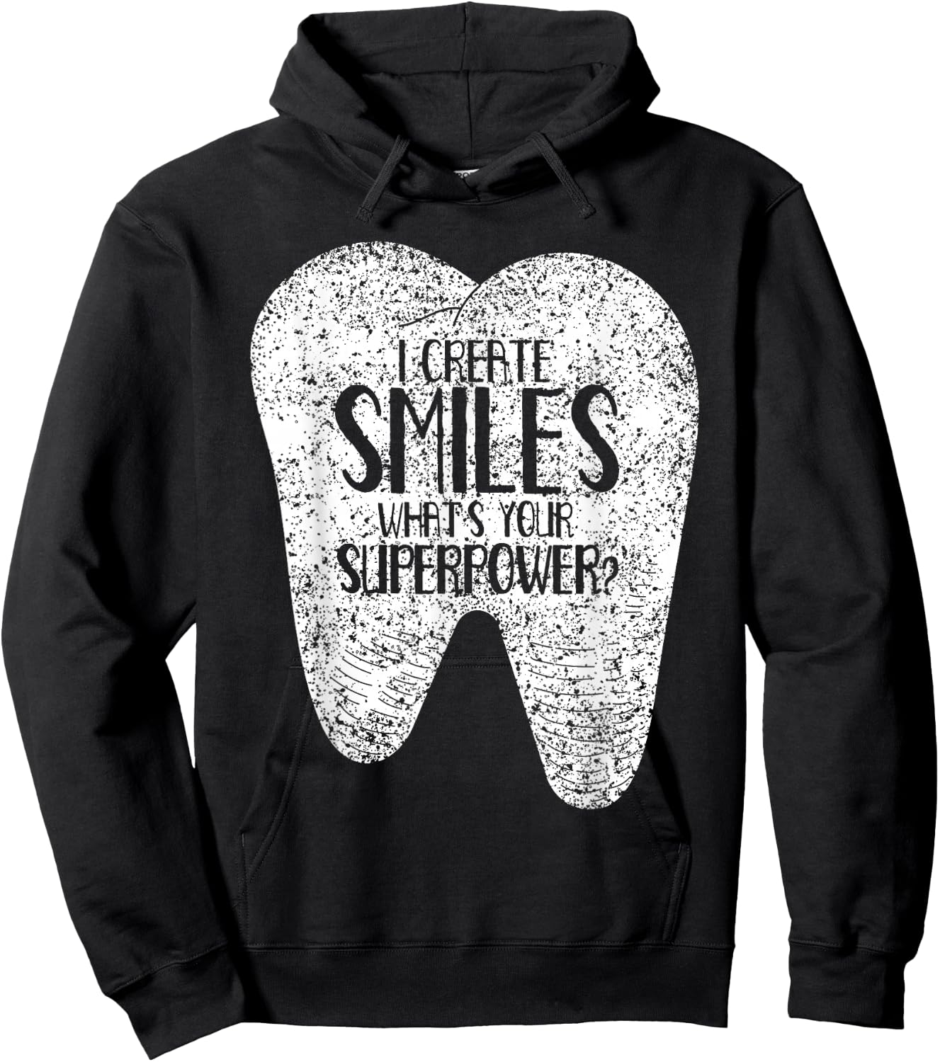 I Create Smiles Dentists Dentist Job Dentistry Tooth Hoodie - Hoodie | Black