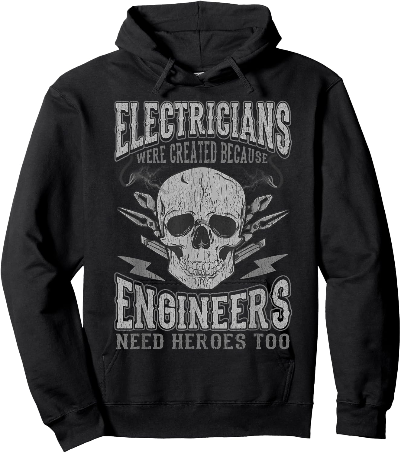 Electrician Funny Quotes Engineers Need Heroes Men Dad Women Hoodie - Hoodie | Black
