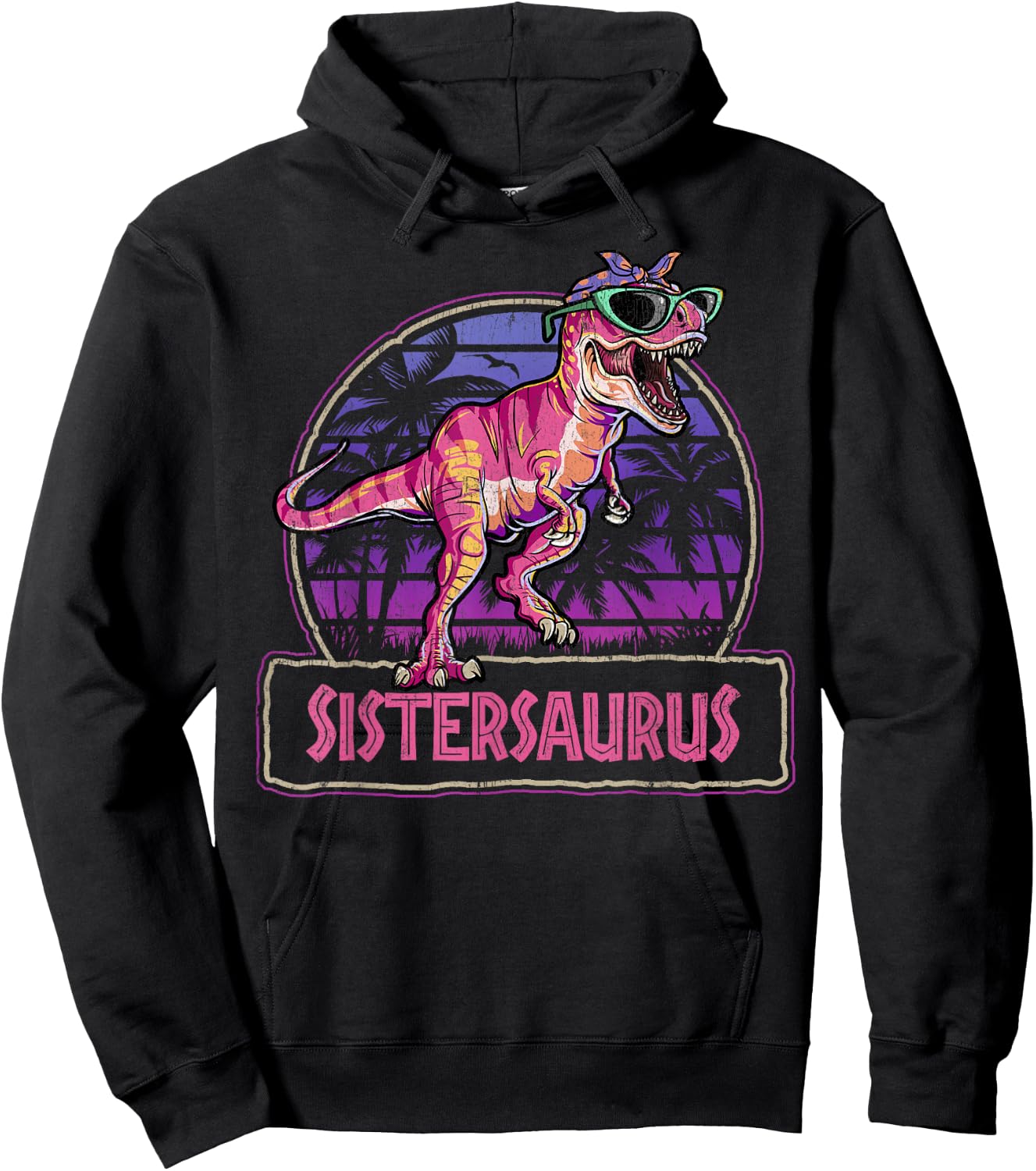 Sistersaurus T Rex Dinosaur Sister Saurus Family Matching Hoodie - Hoodie | Black