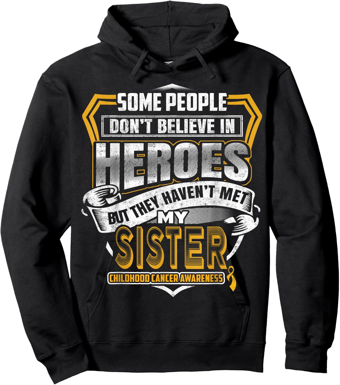 Childhood Cancer Warrior - I Wear Gold For My Sister Hoodie - Hoodie | Black