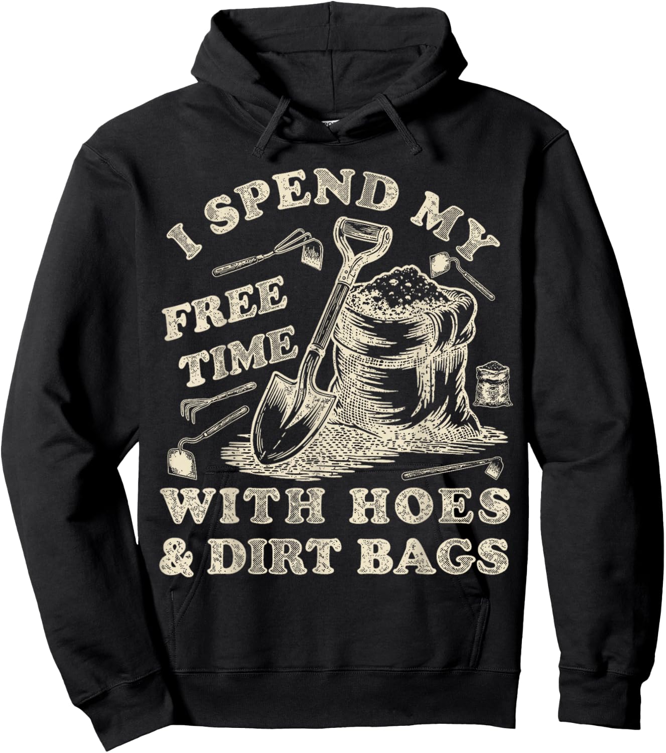 I Spend My Free Time with Hoes and Dirt Bags Gardening Hoodie - Hoodie | Black