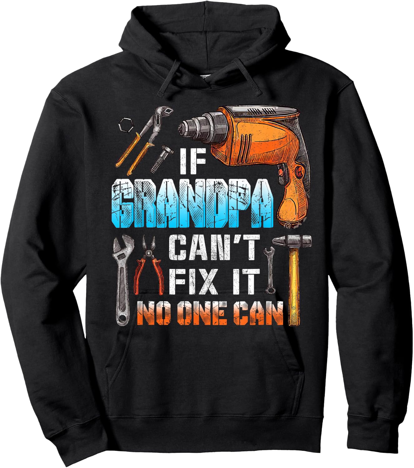 If Grandpa can't fix it no one can love father day Hoodie - Hoodie | Black
