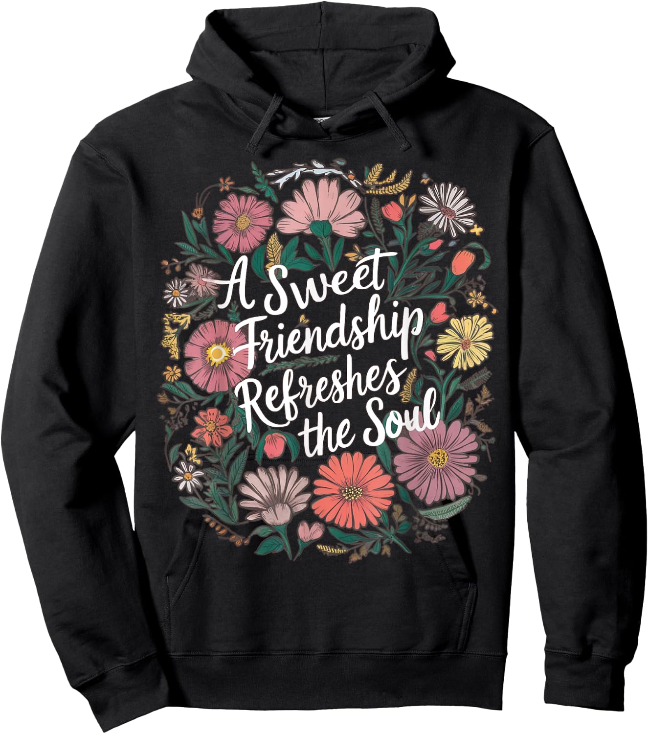 A Sweet Friend Refreshes The Soul Proverbs 27:9 Hoodie - Hoodie | Black