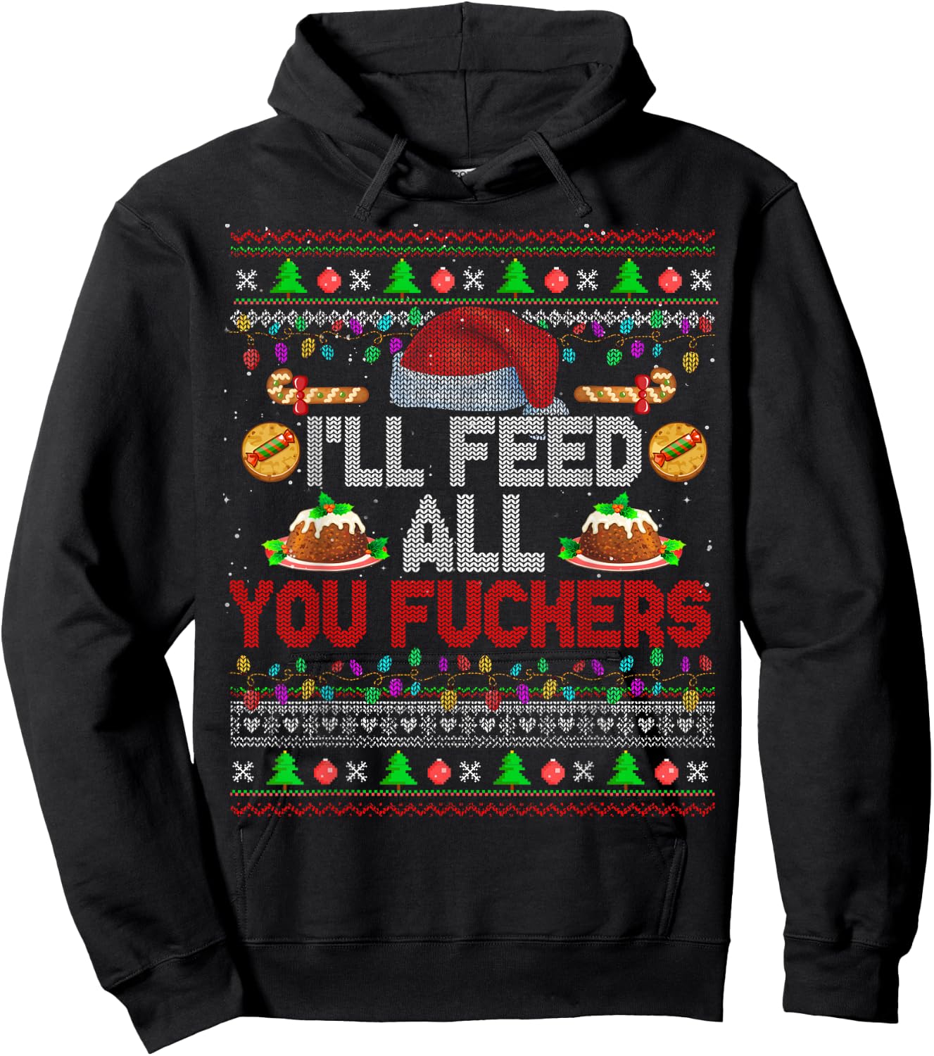 I'll Feed All You Fckers Xmas Sweater Santa Chef Cooking Hoodie - Hoodie | Black
