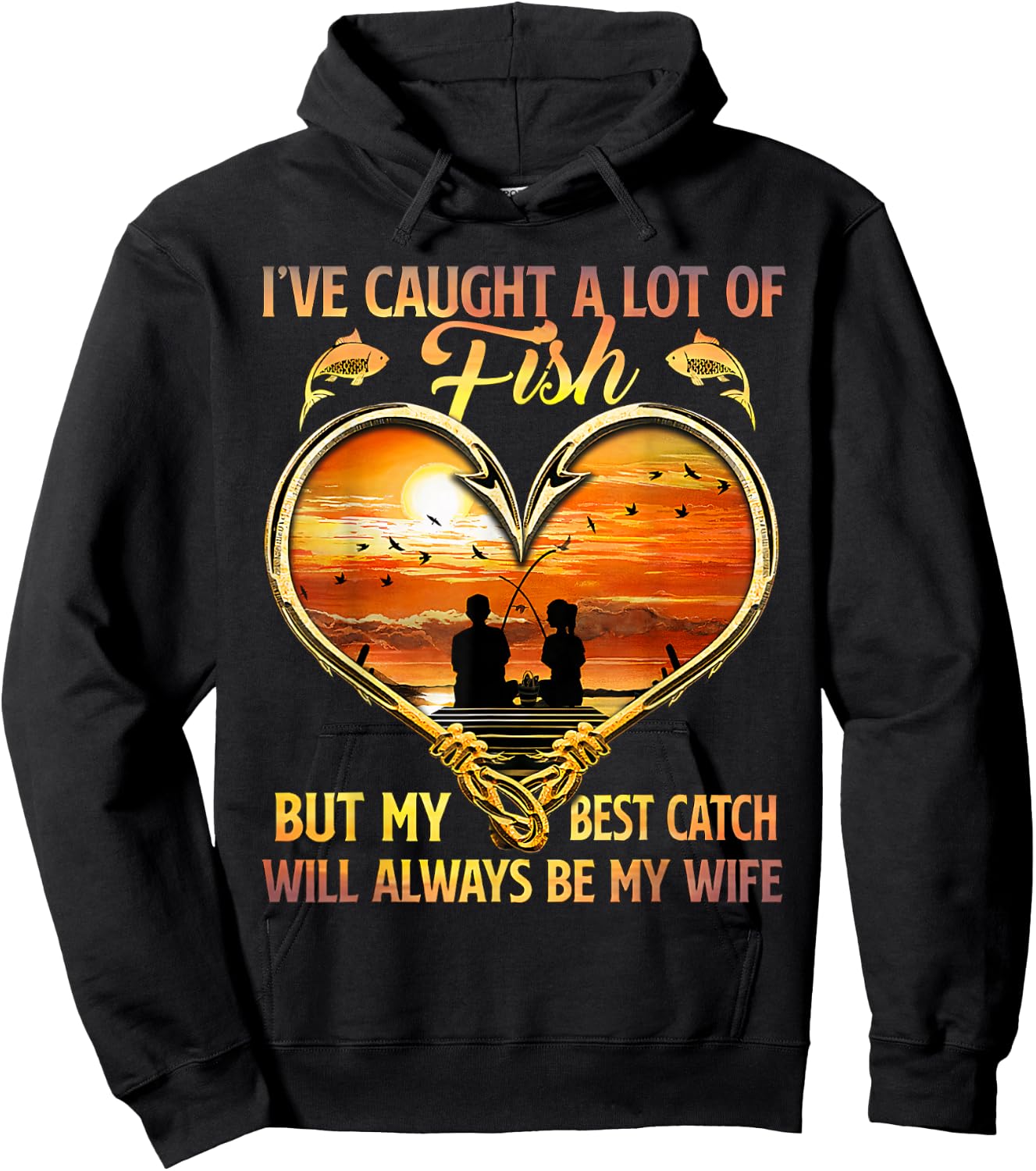 Fishing my best catch will always be my wife fisher Hoodie - Hoodie | Black