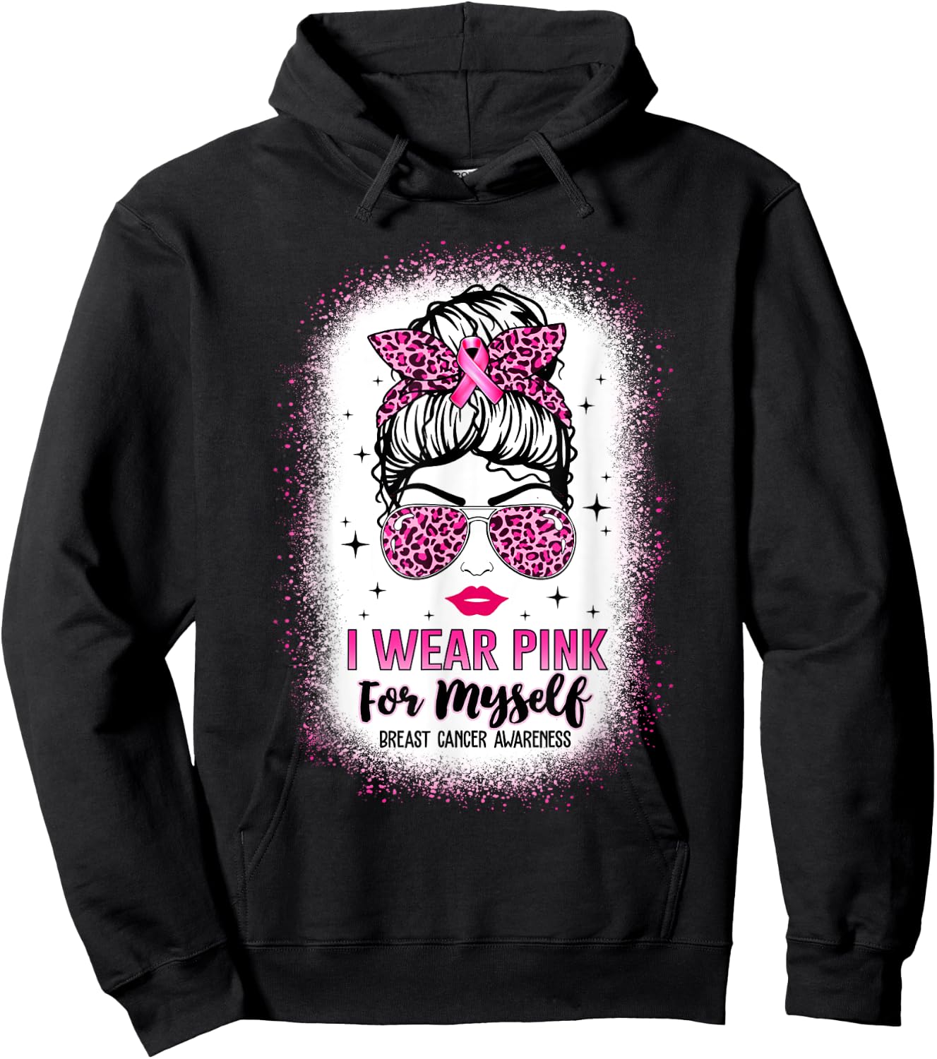 Bleached Breast Cancer Messy Bun I Wear Pink For Myself Hoodie - Hoodie | Black
