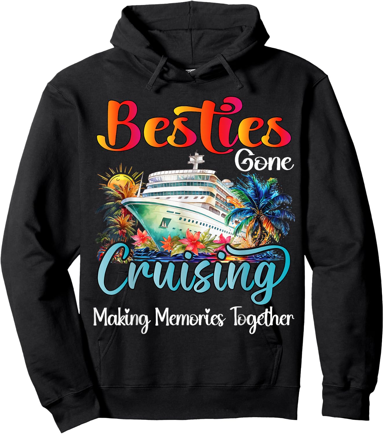 Besties Gone Cruising Cruise 2026 Friends Vacation Matching Hoodie - Hoodie | Black