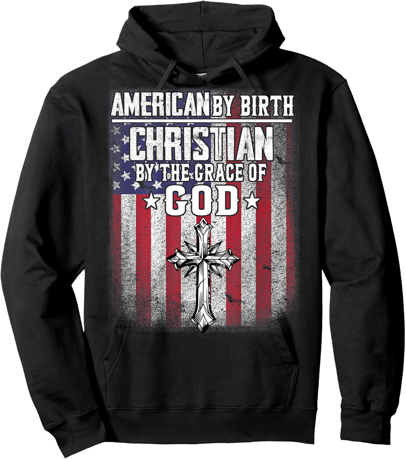American by Birth Christian by the Grace of God Religious Hoodie - Hoodie | Black