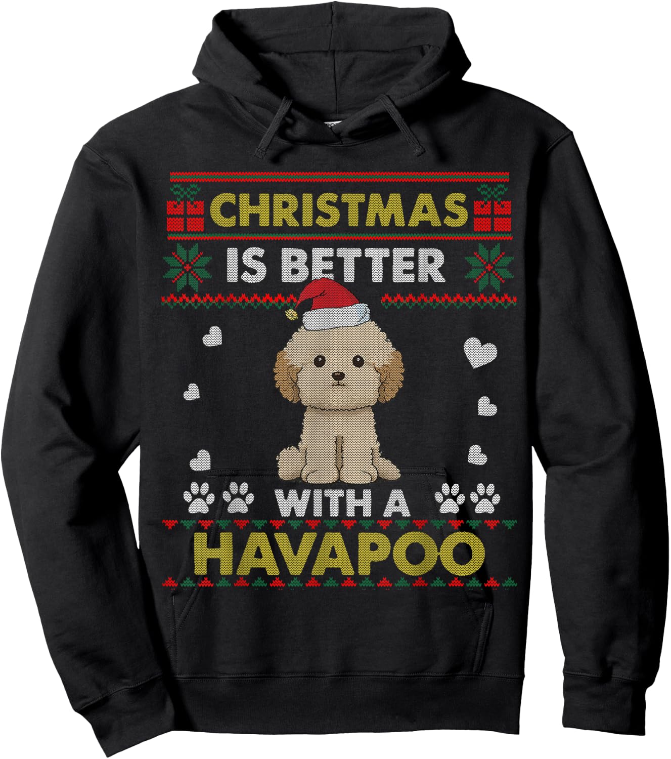 Christmas Is Better With Havapoo Dog Ugly Christmas Sweater Women Kids Hoodie - Hoodie | Black