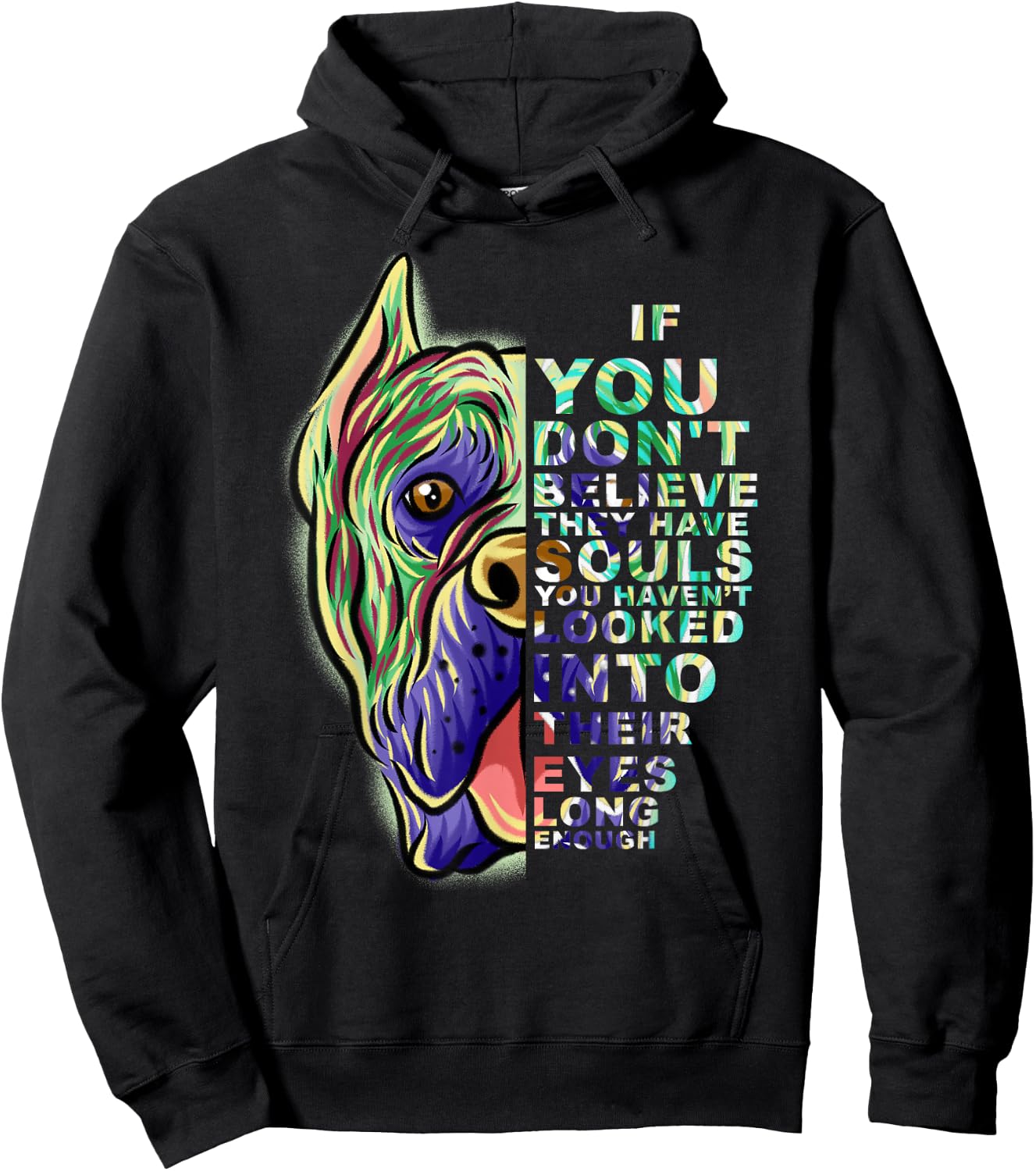 If You Don't Believe They Have Souls Cane Corso Dog Portrait Hoodie - Hoodie | Black