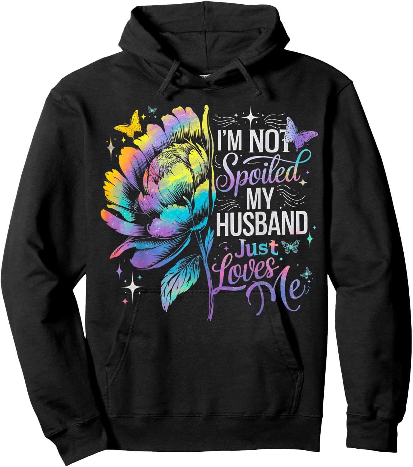 Not Spoiled My Husband Just Loves Me Floral Fun Spoiled Wife Hoodie - Hoodie | Black