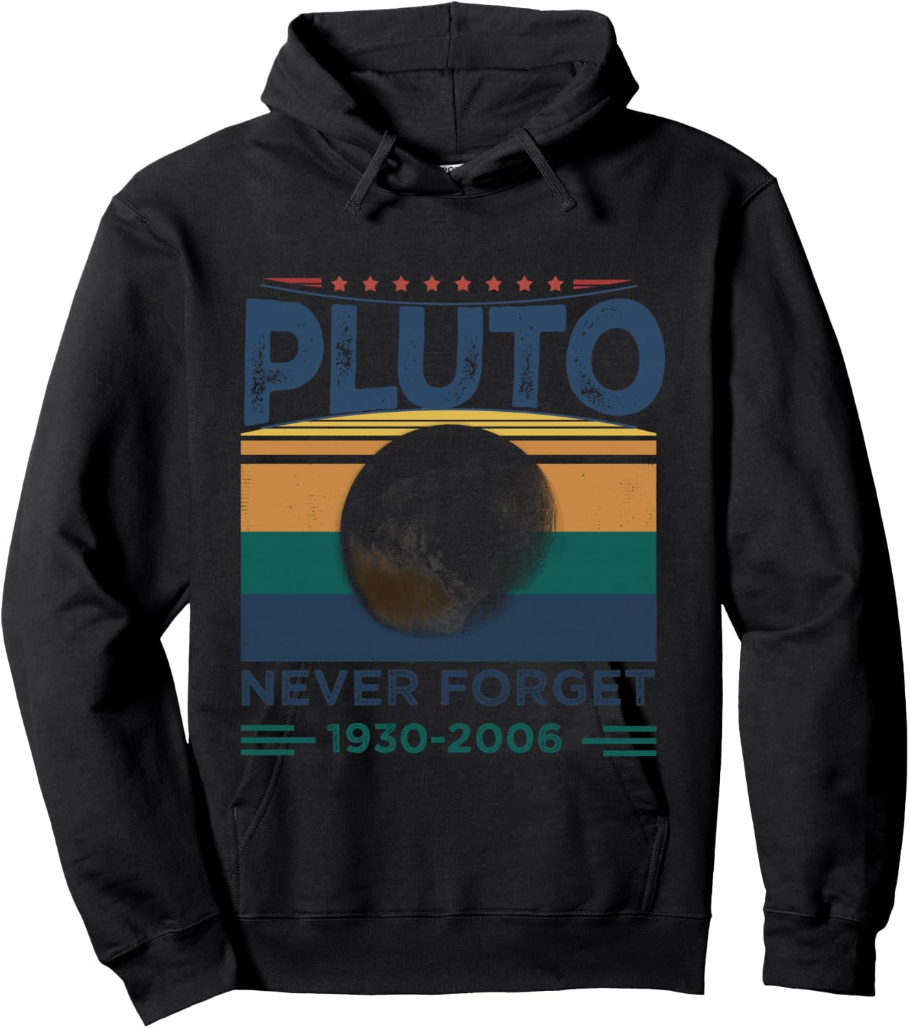 Cool Graphic Pluto Planet | Funny Pluto Never Forget Hoodie - Hoodie | Black