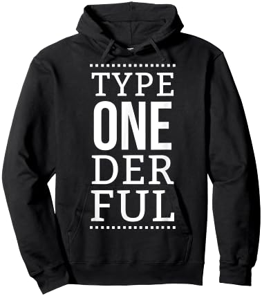 Type Onederful - Diabetes Awareness Month - Funny Quote Hoodie - Hoodie | Black