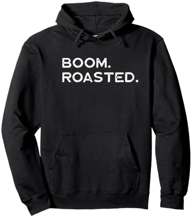 Boom Roasted - Men Women Kids Youth Teens Guys Girls Hoodie - Hoodie | Black