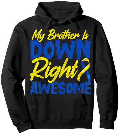 Down Syndrome Awareness Novelty for Brother Sister Hoodie - Hoodie | Black