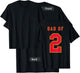DAD OF 2 Shirt Funny New Dad of Two or Dad To Be Again Gift T-Shirt - T-Shirt | Black