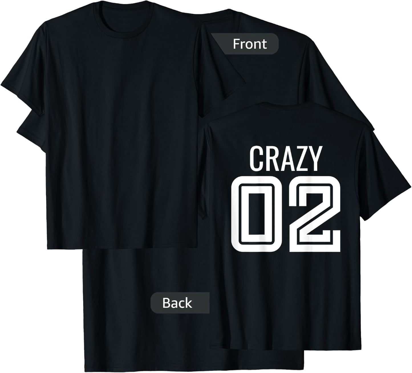 Crazy 3 Funny Three Group Matching Bff - Image On Back Of T-Shirt - T-Shirt | Black