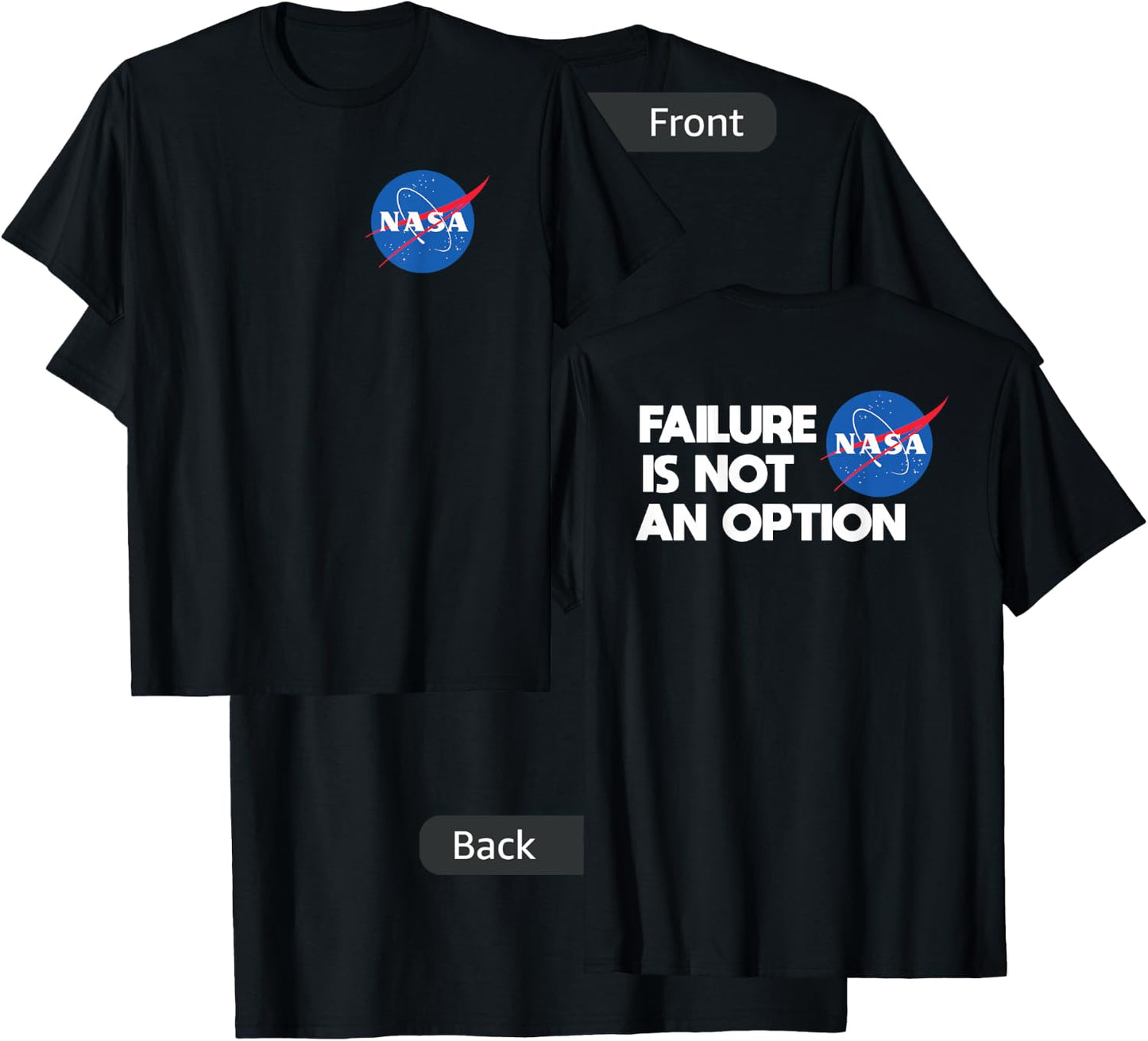 Failure Is Not An Option - NASA T-Shirt - T-Shirt | Black
