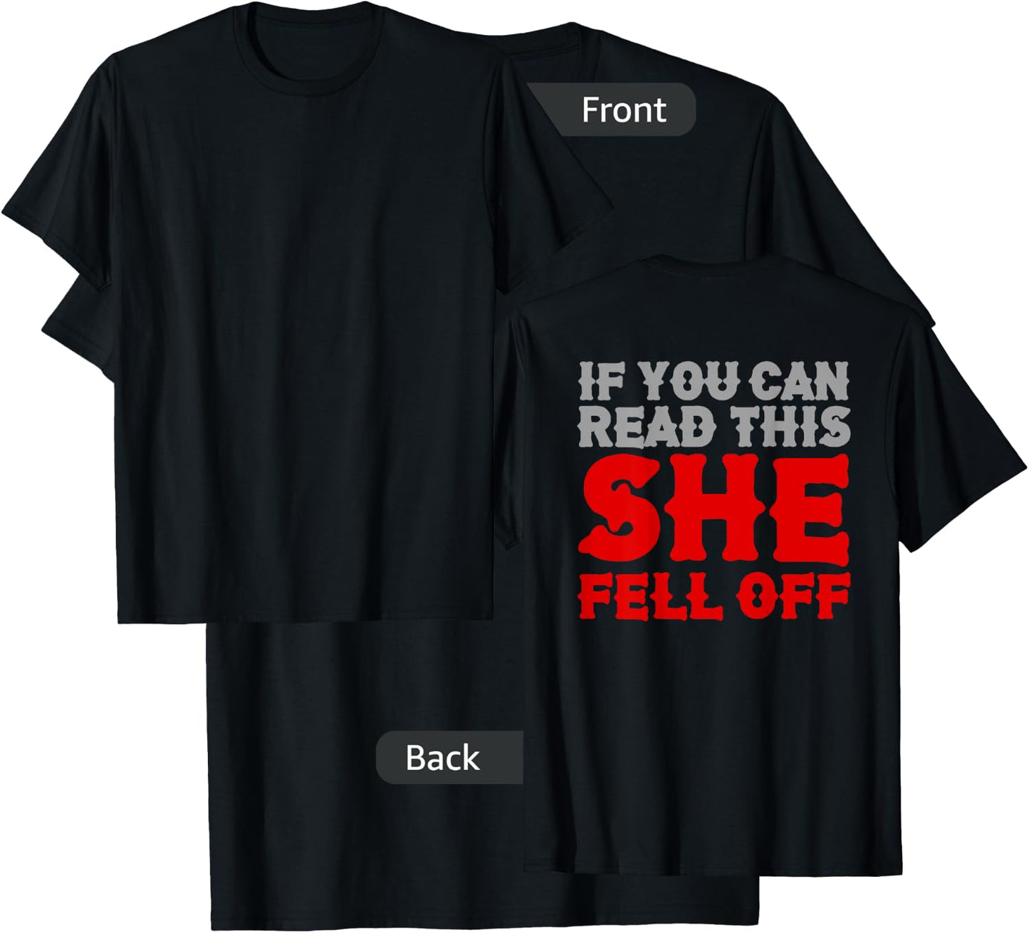If You Can Read This She Fell Off Biker Motorcyclist T-Shirt - T-Shirt | Black