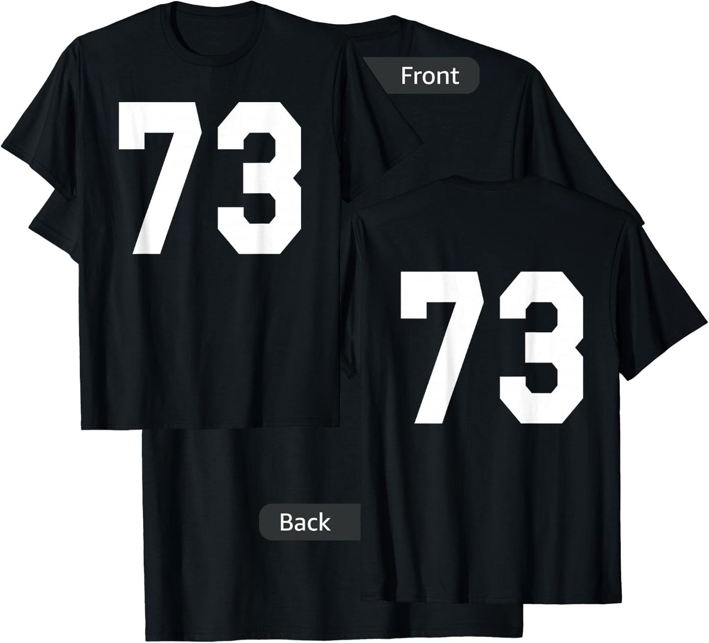 Number 73 Sports Jersey Front and Back Team Player T-Shirt - T-Shirt | Black