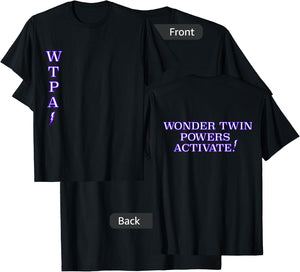 Wonder Twin Powers Activate T Shirt Identical and Fraternal T-Shirt - T-Shirt | Black
