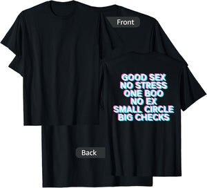 Good Sex No Stress One Boo No Ex (Back Print) Rap Saying T-Shirt - T-Shirt | Black