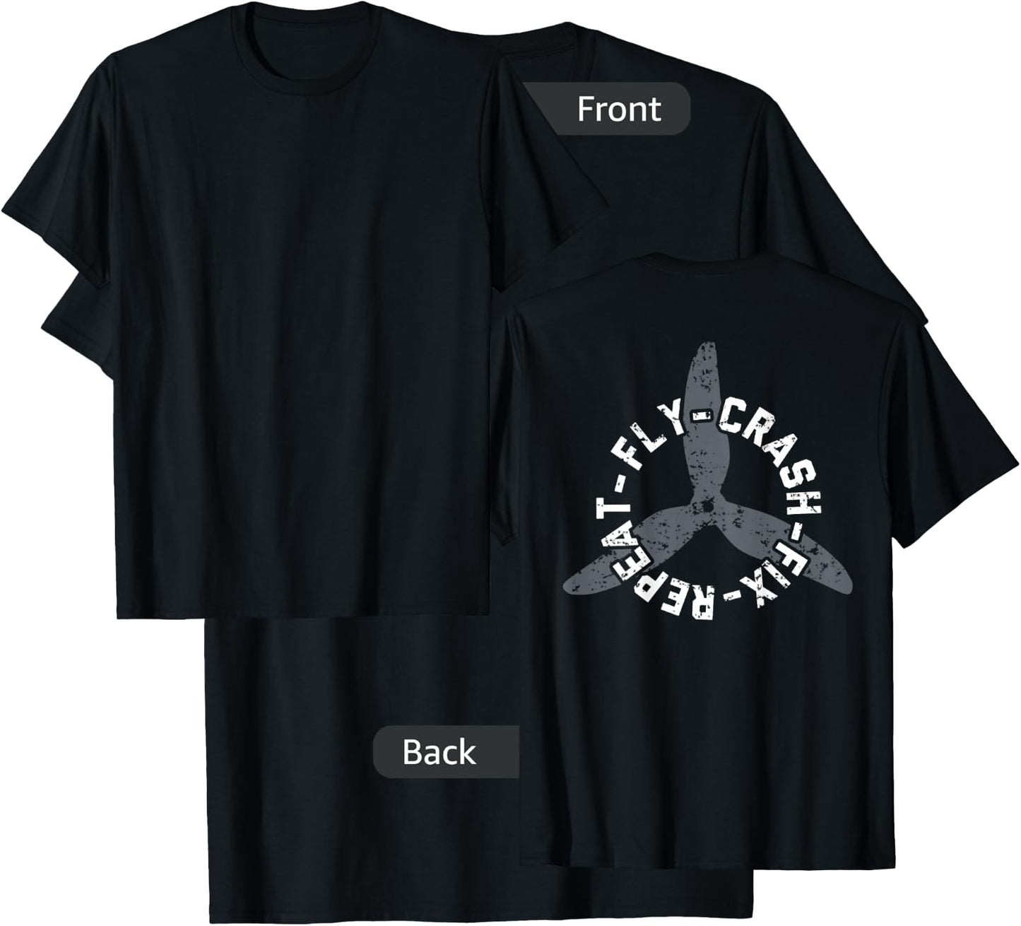Fly Crash Fix Repeat - Funny FPV Drone Pilot - ON BACK T-Shirt - T-Shirt | Black