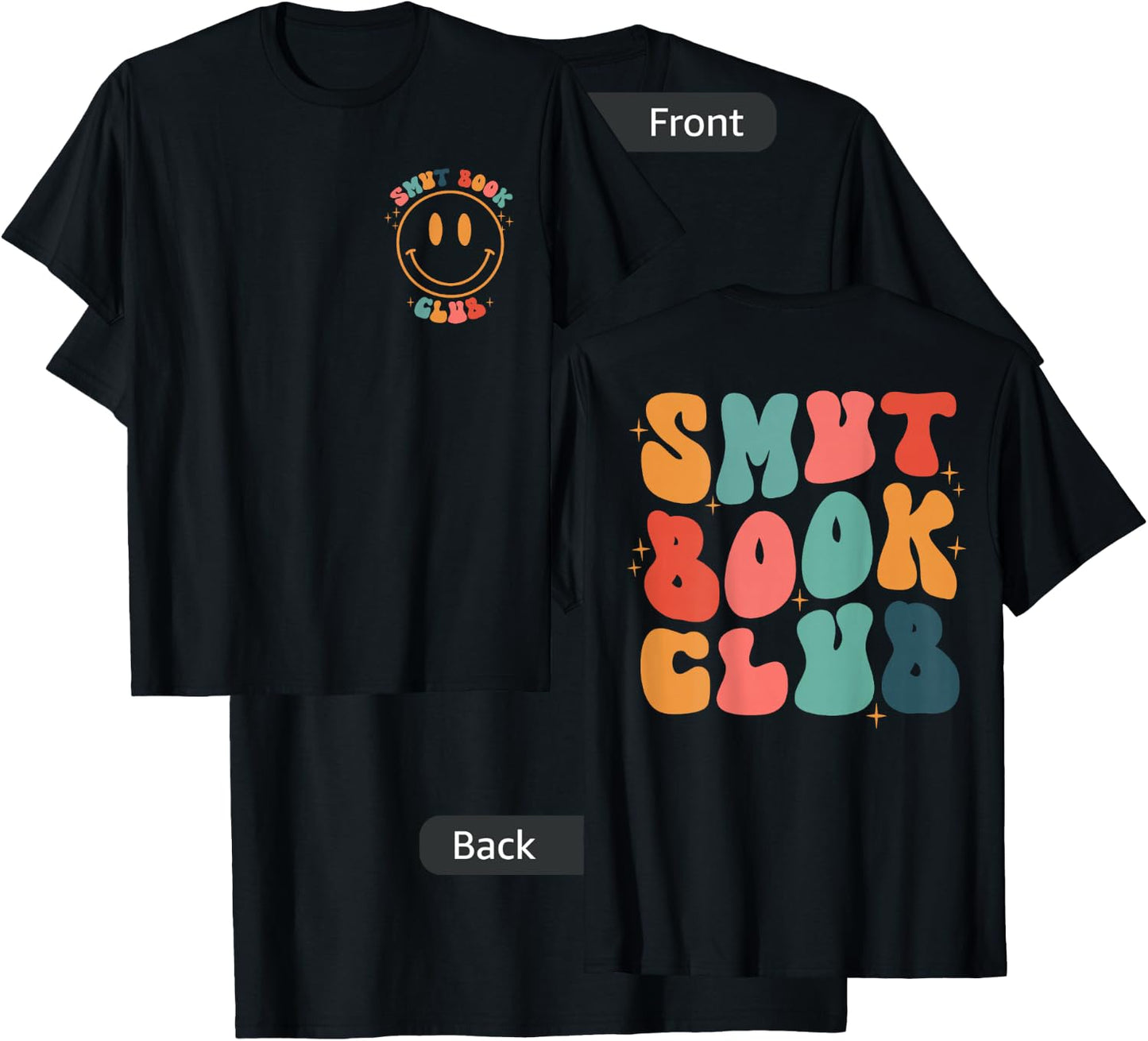 Smut Book Club Groovy Book Lovers Front and Back T-Shirt - T-Shirt | Black