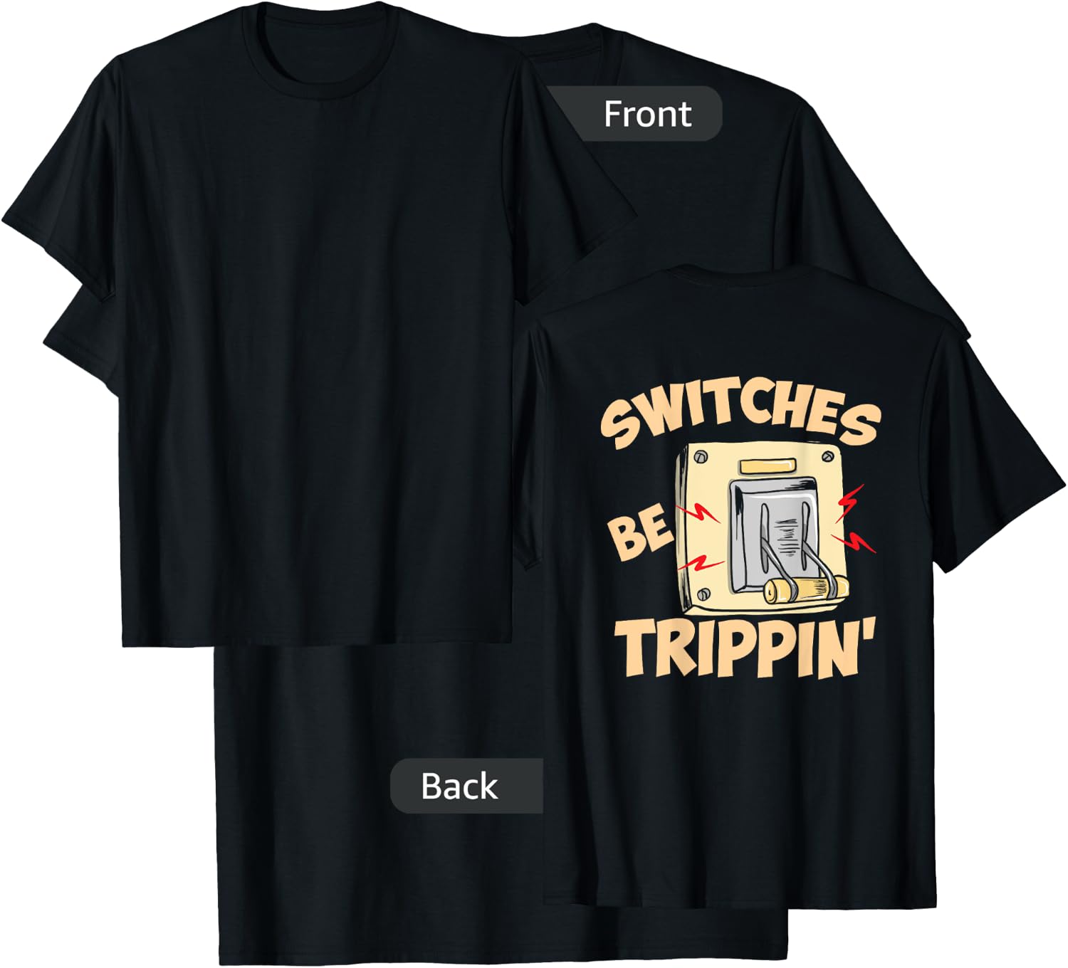 Dumb Electrician Memes Light Switch Puns T Shirt T-Shirt - T-Shirt | Black