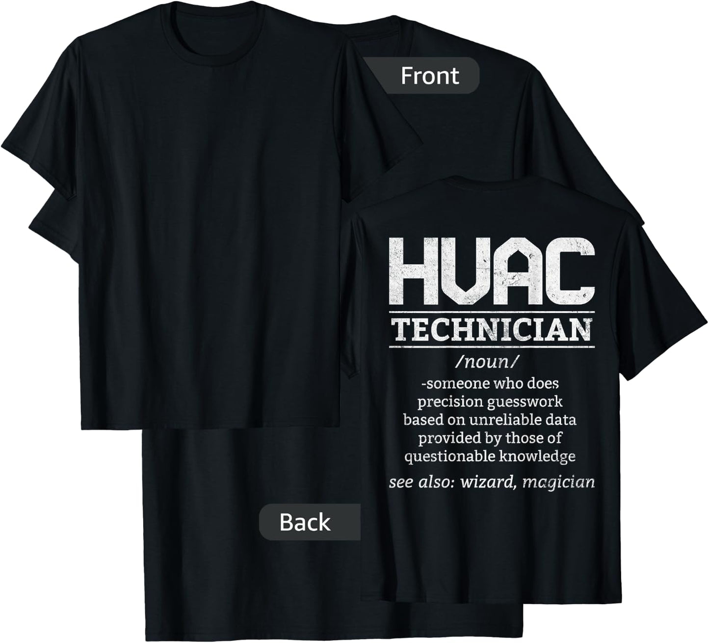 HVAC Tech Novelty Ac Technician HVAC Mechanic Design On Back T-Shirt - T-Shirt | Black