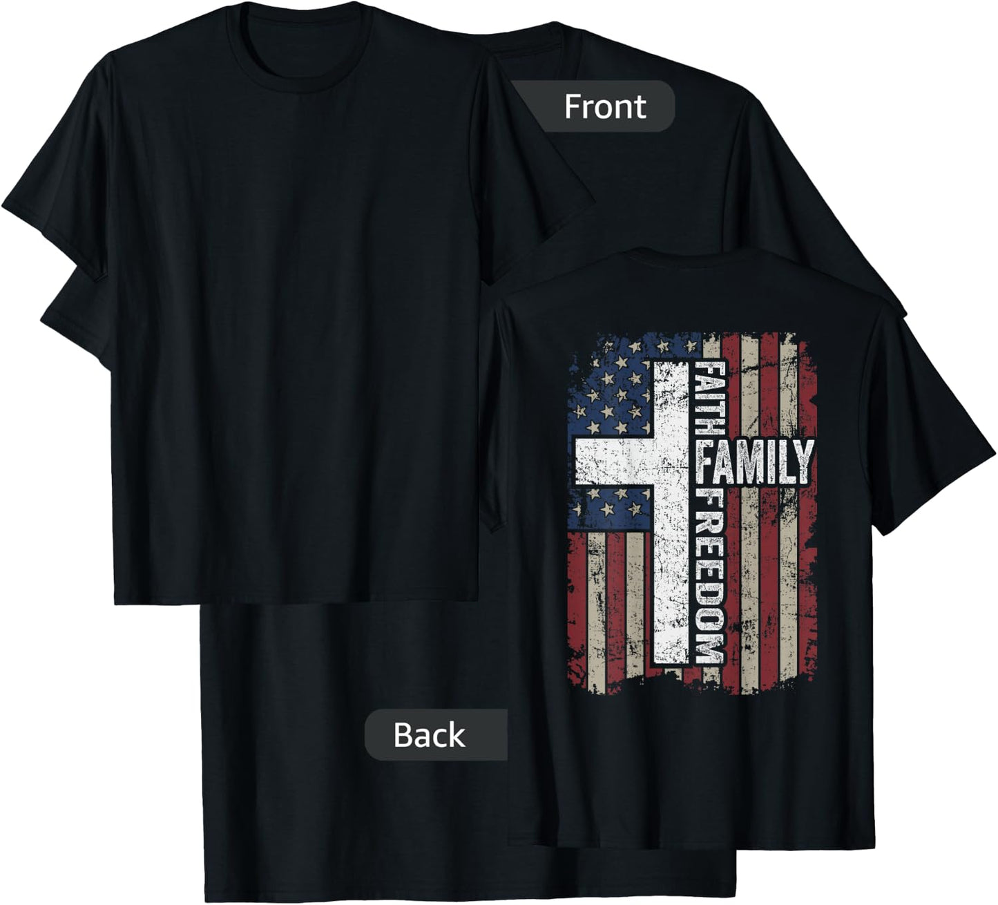 Faith Family Freedom - Christian Vintage USA Flag - ON Back T-Shirt - T-Shirt | Black