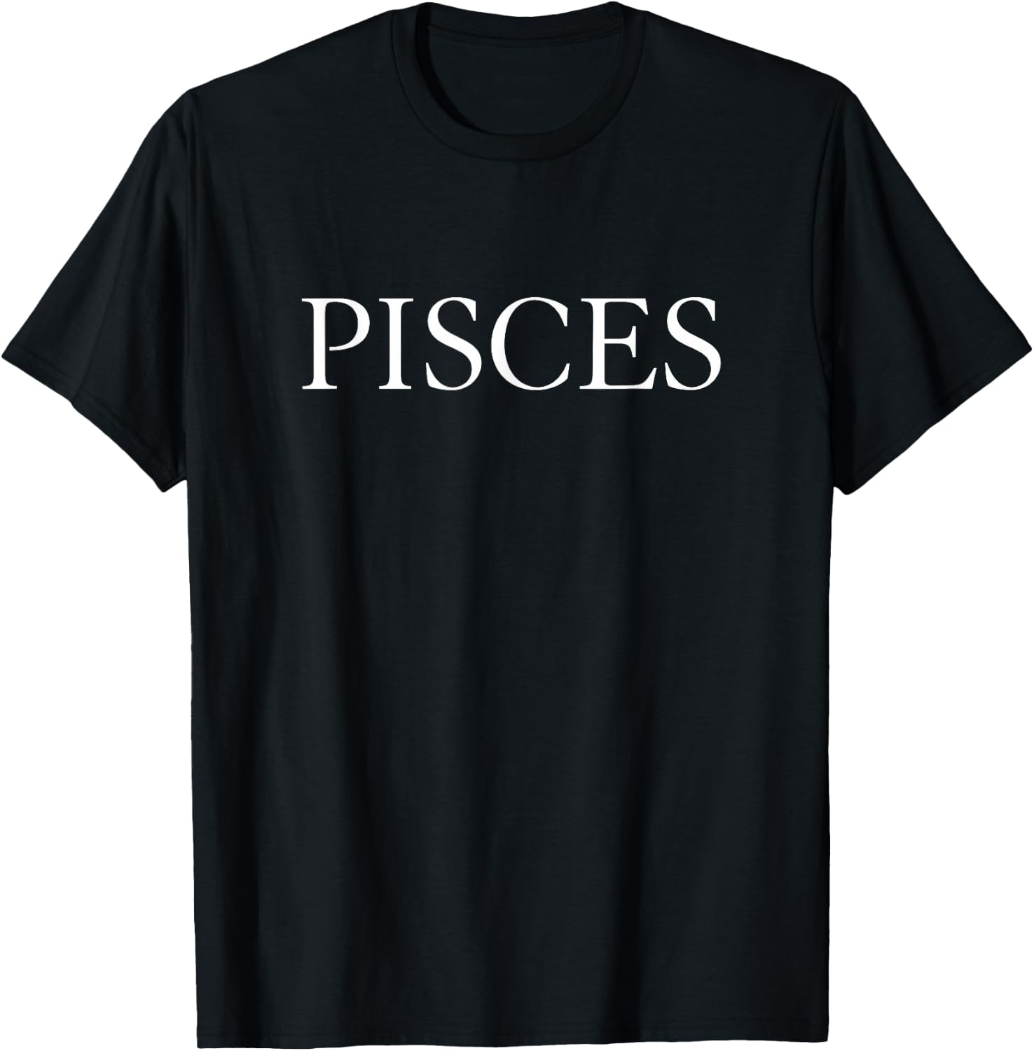 Pisces Zodiac Sign - Horoscope Great Birthday Gift - Classic T-Shirt - T-Shirt | Black