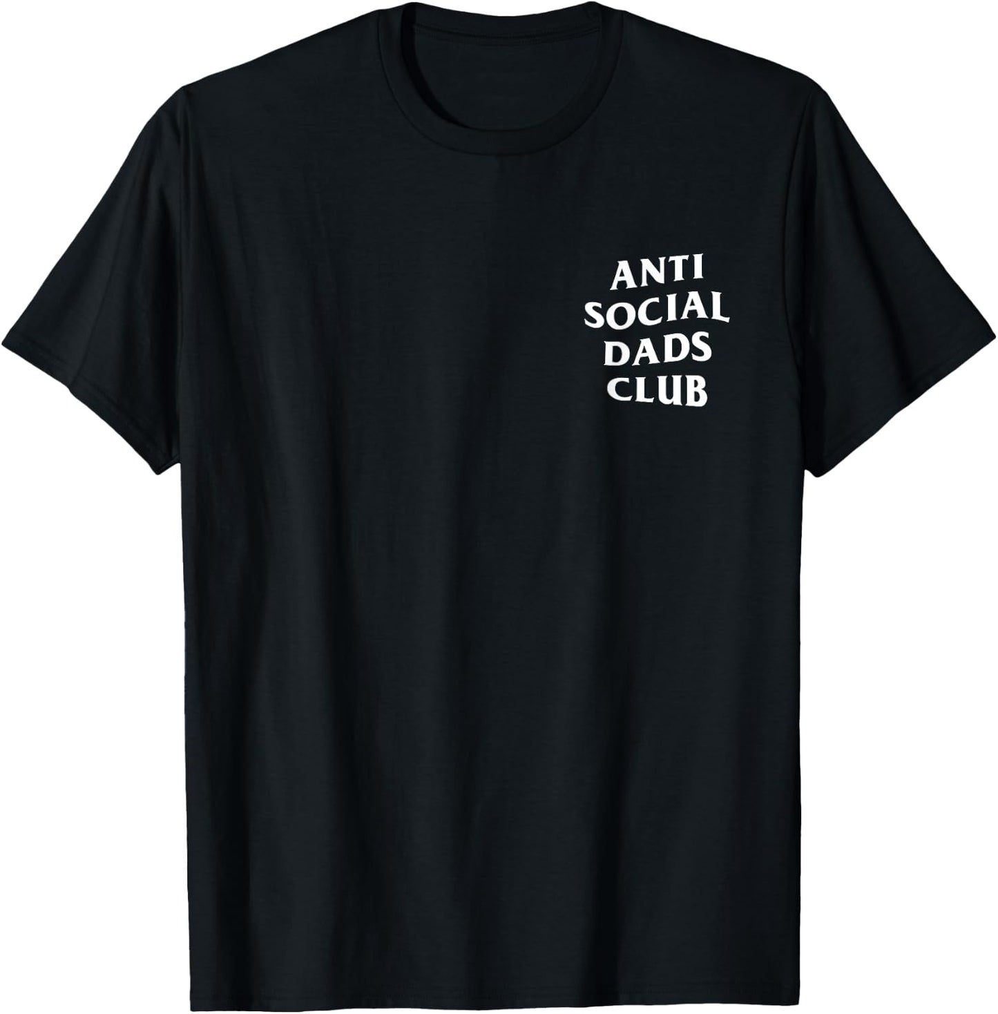 Anti Social Dads Club Funny Father's Day T-Shirt - T-Shirt | Black
