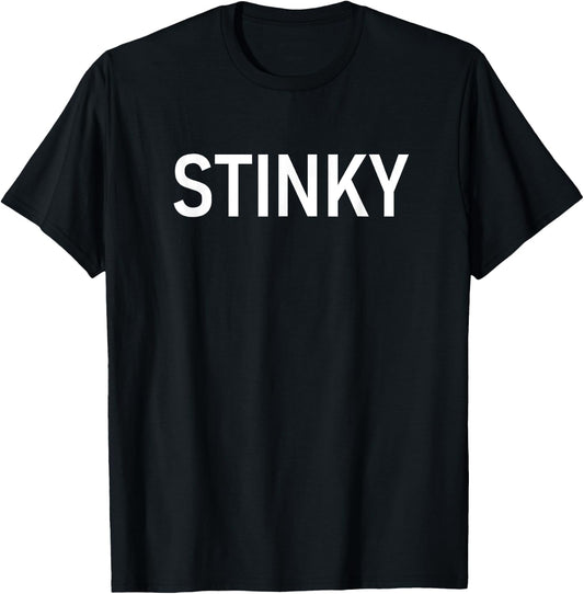 Stinky, Funny, Jokes, Sarcastic T-Shirt - T-Shirt | Black