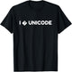 Funny Programming I ? Unicode - I Unicode - Coder Developer T-Shirt - T-Shirt | Black